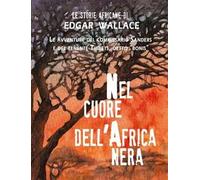 Nel cuore dell'Africa nera