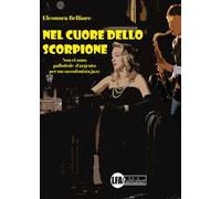 Nel cuore dello scorpione. Non ci sono pallottole d’argento per un sassofonista jazz