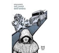 Nel cuore dell'ombra