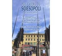 Nel cuore di Sciesopoli