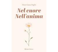 Nel cuore. Nell'anima