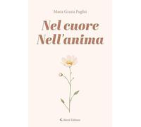 Nel cuore. Nell'anima