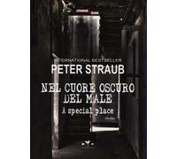 Nel cuore oscuro del male. A special place