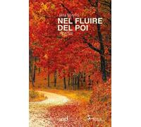 Nel fluire del poi