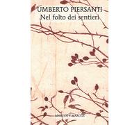 Nel folto dei sentieri