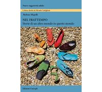 Nel frattempo. Storie di un altro mondo in questo mondo - 2020 -