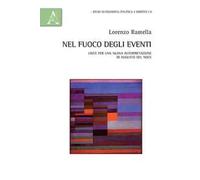 Nel fuoco degli eventi. Linee per una nuova interpretazione di Augusto Del Noce