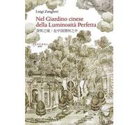 Nel giardino cinese della luminosità perfetta