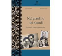 Nel giardino dei ricordi: Racconti, poesie, filastrocche