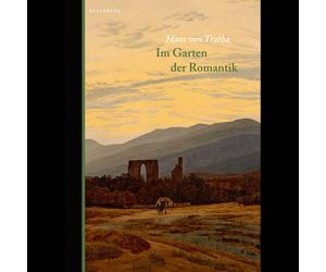 Nel giardino del romanticismo Hans von Trotha