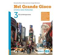 NEL GRANDE GIOCO 3 + PERCORSI PER L'ESAME DI STATO - (9788805080113) + Materiali didattici - Rebillo