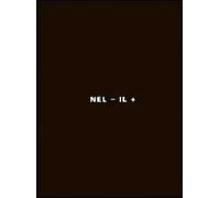 Nel - il + Livio Vacchini disegni 1964-2007. Ediz. italiana e inglese