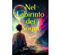 Nel Labirinto dei Sogni: Esplorazione dei sogni come portali verso l'inconscio e le sue profondità nascoste
