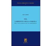 Nel labirinto della parola, della lingua scritta e del suo apprendimento