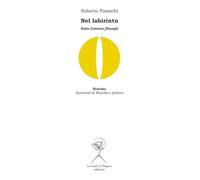 Nel labirinto. Italo Calvino filosofo