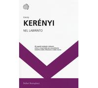 Nel labirinto [Pocket Book] [Jun 09, 2016] Kerényi, Károly; Bologna, Corrado and