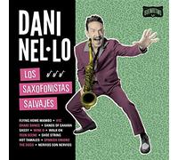 NEL-LO, DANI - LOS SAXOFONISTAS SALVAJES