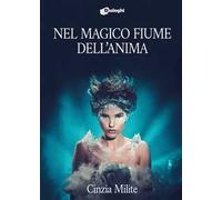 Nel magico fiume dell'anima