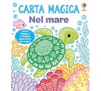 Nel mare. Ediz. a colori
