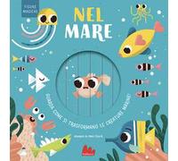 Nel mare. Figure magiche. Ediz. a colori