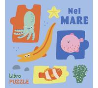 Nel mare. Libro puzzle. Ediz. a colori