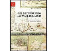 Nel mediterraneo dal mare del nord. La presenza commerciale inglese nella Sicilia del Settecento