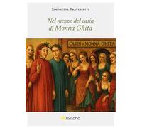 Nel mezzo del casin di Monna Ghita