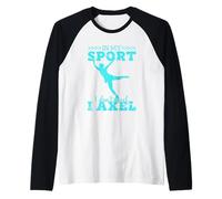 Nel mio sport non eccello I axel - pattinatore artistico Maglia con Maniche Raglan