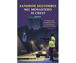 Nel monastero di Crest - Destombes Sandrine