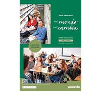 Nel mondo che cambia. Per il primo biennio delle Scuole superiori. Con e-book. Con espansione online