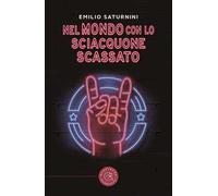 Nel mondo con lo sciacquone scassato
