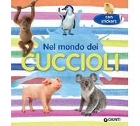 Nel mondo dei cuccioli. Con adesivi