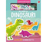 Nel mondo dei dinosauri. Ediz. a colori