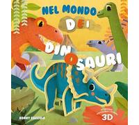Nel mondo dei dinosauri. Ediz. a colori