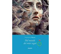 Nel mondo dei miei sogni