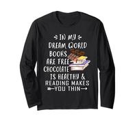 nel Mondo dei Miei Sogni i Libri Sono Gratis Il Cioccolato è salutare Maglia a Manica