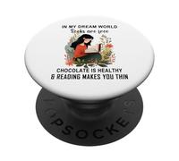 Nel mondo dei miei sogni i libri sono gratis Il cioccolato è salutare PopSockets PopGrip Adesivo
