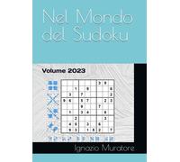 Nel Mondo del Sudoku: Volume 2023