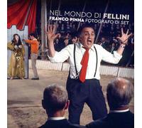 Nel mondo di Fellini. Franco Pinna fotografo di set - 2021 - Fond