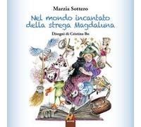 Nel mondo incantato della strega Magdaluna