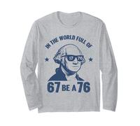 nel Mondo Pieno di 67 Sii Un 76 1776 Divertente Maglia a Manica