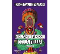 Nel nero abisso della follia