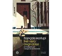 Nel nero degli abissi. Un'indagine per i Cinque di Monteverde