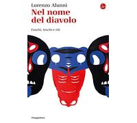 Nel nome del diavolo. Fuochi, teschi e riti