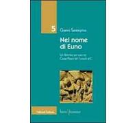 Nel nome di Euno. Un detective per caso nei Campi Flegrei del I secolo d. C.