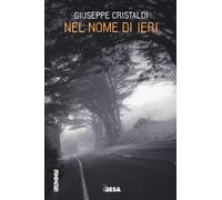 Nel nome di ieri