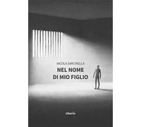 Nel nome di mio figlio