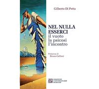 Nel nulla esserci. Il vuoto, la psicosi, l'incontro