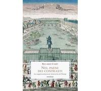 Nel paese dei contrasti. La rappresentazione letteraria di Parigi