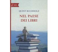 Nel paese dei libri. Ediz. illustrata